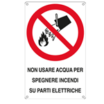 CARTELLI SEGNALATORI "CARTELLO ALLUMINIO 16,6x26,2cm 'Non usare acqua per spegnere incendi su..."""